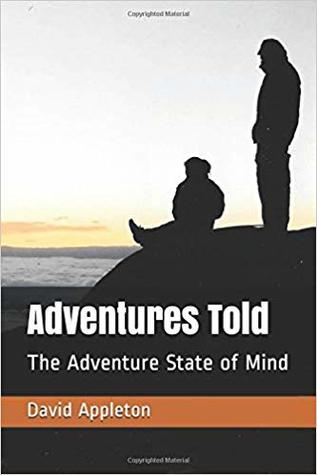 The Adventure State of Mind (Adventures Told, #2)