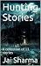 Haunting Stories by Jai Sharma