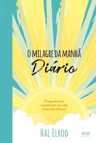 O milagre da manhã: diário