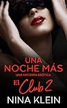 Una Noche Más (El Club, #2)
