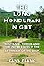The Long Honduran Night: Re...