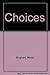 Choices: A Teenage Girl's P...