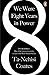 We Were Eight Years in Power by Ta-Nehisi Coates