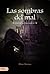 Las Sombras del Mal