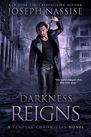 Darkness Reigns (The Templar Chronicles #7)