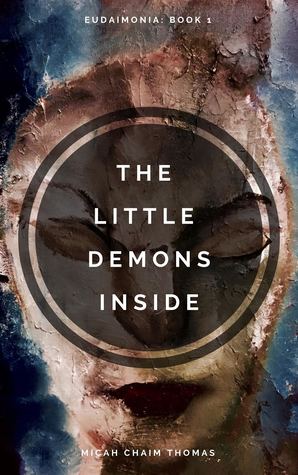 The Little Demons Inside (Eudaimonia Book 1)