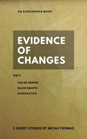 Evidence of Changes (Eudaimonia)