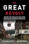 The Great Revolt: Inside the Populist Coalition Reshaping American Politics