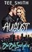 August (Blue Belles Investi...