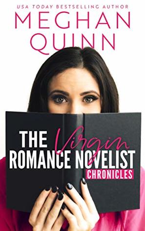 The Virgin Romance Novelist Chronicles (Kindle Edition)