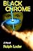 Black Chrome
