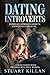 Dating for Introverts: Elim...