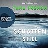 Schattenstill by Tana French