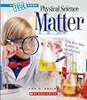 Matter (A True Book: Physical Science)