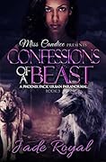 Confessions of a Beast