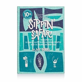 Beachbum Berry's Sippin' Safari (Hardcover)