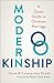 Modern Kinship: A Queer Guide to Christian Marriage