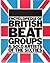 Encyclopedia Of British Beat Groups & Solo Artists Of The Six... by Colin Cross
