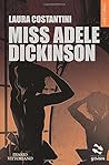 Miss Adele Dickinson (Diario Vittoriano vol.3)