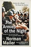 The Armies of the Night: History as a Novel, The Novel as History 