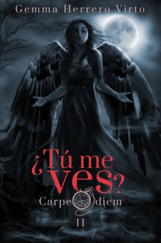 Carpe diem (¿Tú me ves?, #2)