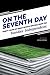 On the Seventh Day: Thirty Years of Great Sports Writing from the Sunday Independent