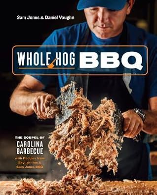 Whole Hog BBQ by Sam Jones