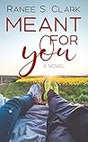 Meant for You