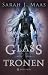 Glasstronen (Glasstronen, #1)