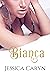 Bianca ( Sweetheart, #2)