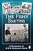 The Fishy Smiths: A Biograp...