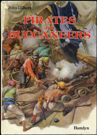 Pirates and Buccaneers (Piccolo True Adventure Series)