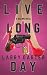Live Long Day (The Malone Mystery Novels #5)