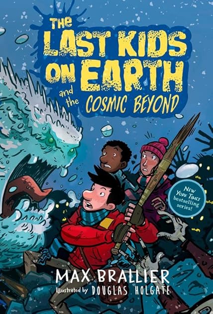 The Last Kids on Earth and the Cosmic Beyond (Last Kids on Earth, #4)
