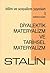 Diyalektik Materyalizm ve Tarihsel Materyalizm by Joseph Stalin