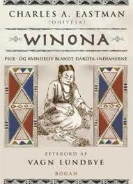 Winona - Pige- og Kvindeliv blandt Dakota-indianerne