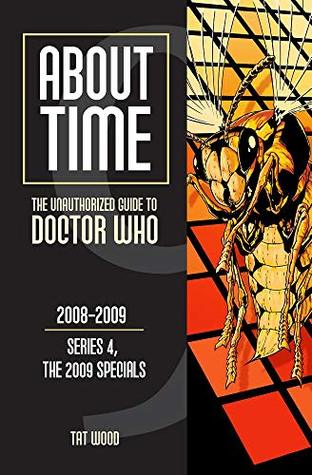 About Time 9: The Unauthorized Guide to Doctor Who (Series 4, The 2009 Specials)