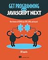 Get Programming with JavaScript Next