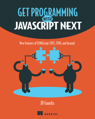 Get Programming with JavaScript Next (Paperback)