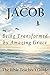 Jacob: Being Transformed by...