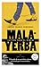 Malayerba (Spanish Edition)
