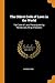 The Oldest Code of Laws in the World: The Code of Laws Promulgated by Hammurabi, King of Babylon