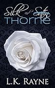 Silk and Thorne