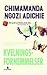Kvelningsfornemmelser by Chimamanda Ngozi Adichie