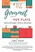 Gourmet on a Hot Plate: Tiny KItchen Tips and Recipes