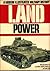 Land Power: A Modern Illustrated Military History