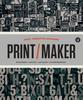 Print/Maker (UPPERCASE ENCYCLOPEDIA OF INSPIRATION #4)