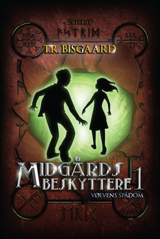 Vølvens Spådom (Midgårds Beskyttere #1)