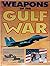 Weapons of the Gulf War