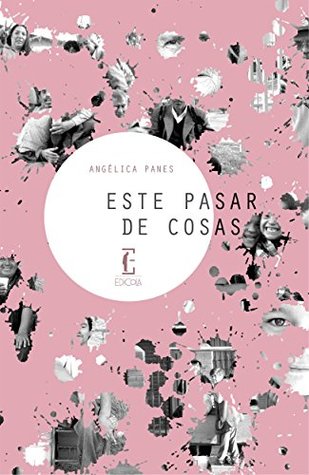 Este pasar de cosas (Kindle Edition)